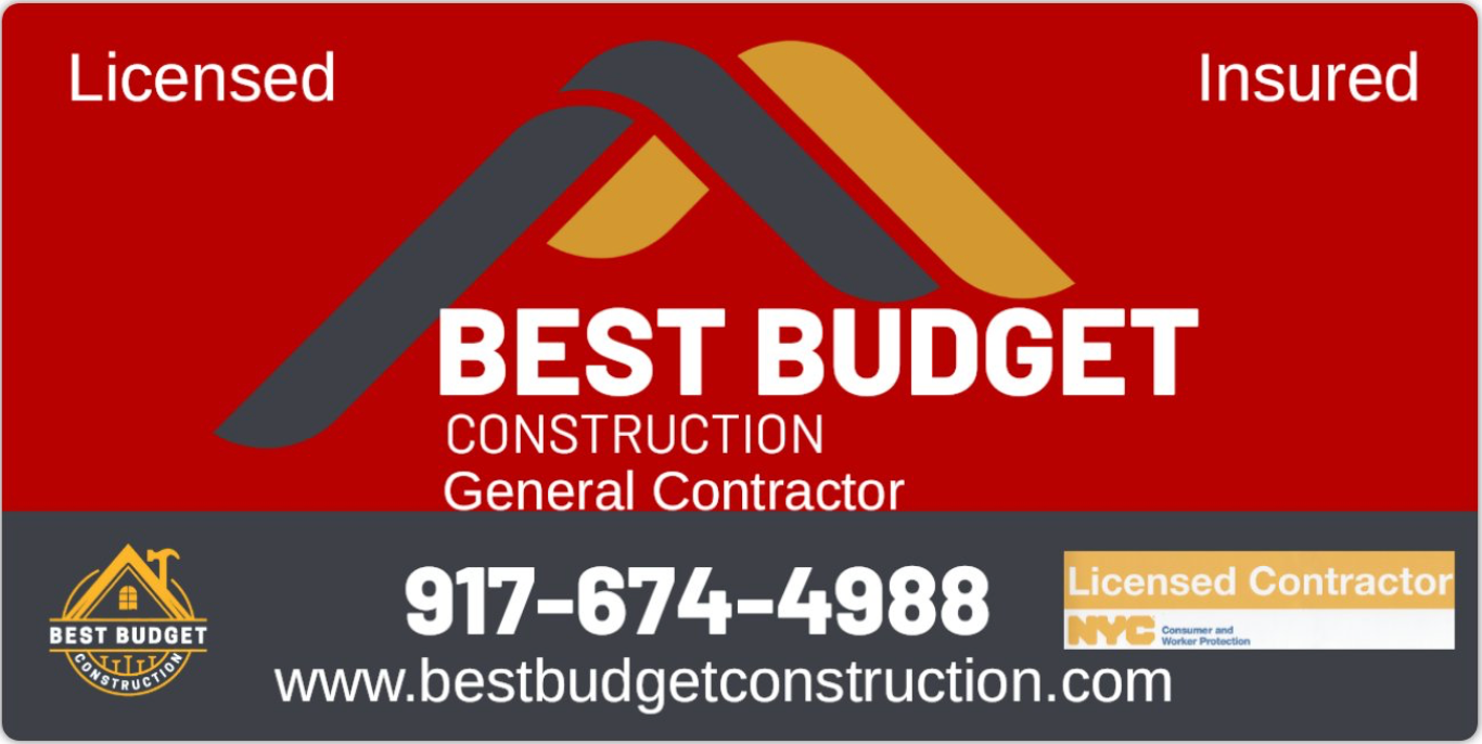 Best Budget Construction - Licensed & Insured NYC General Contractor